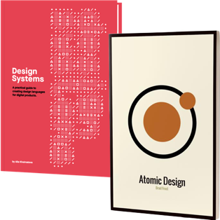 Book covers: on the left Design Systems, on the right Atomic Design